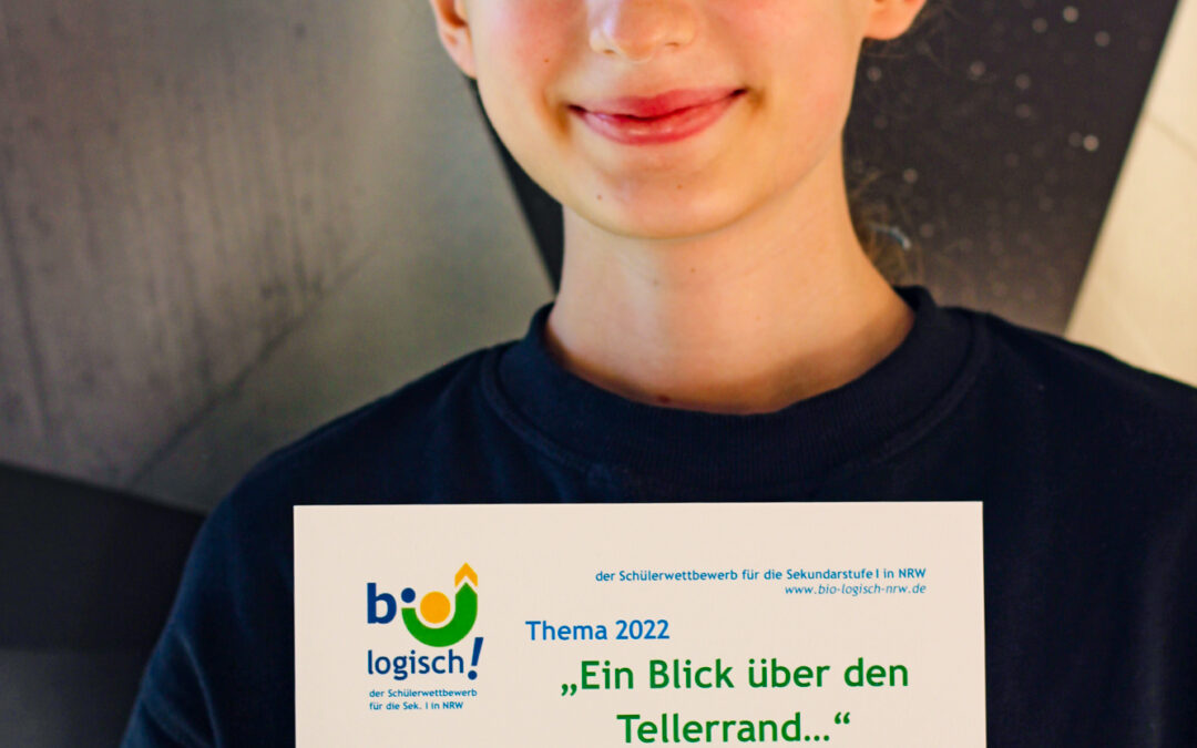Besonders erfolgreiche Teilnahme der Schülerin Celina Stahlke am Schüler-Wettbewerb „bio-logisch: Ein Blick über den Tellerrand“