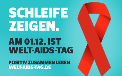 Welt-Aids-Tag 2022 – anders als du denkst