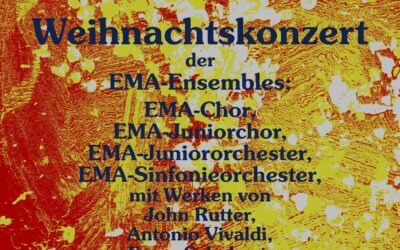 Einladung zu den EMA Weihnachtskonzerten der EMA-Chöre und -Orchester