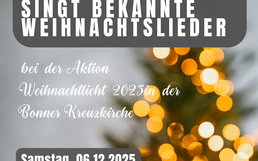 Einladung zum Auftritt des EMA-Juniorchors „Weihnachtlicht 2025“ in der Kreuzkirche Bonn